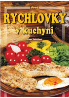 Rychlovky v kuchyni