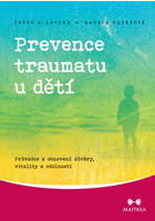 Prevence traumatu u d�t�