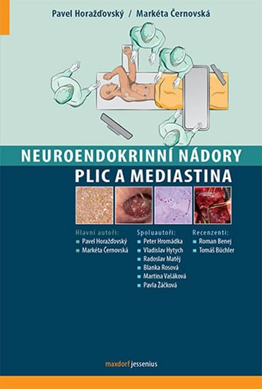 Neuroendokrinn� n�dory plic a mediastina