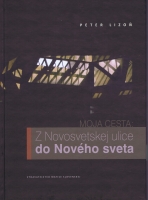 Moja cesta: Z Novosvetskej ulice do Nov�ho sveta