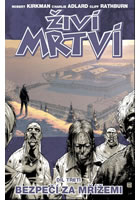 �iv� mrtv� 3 Bezpe�� za m��emi