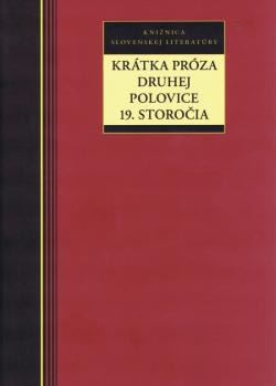 Kr�tka pr�za druhej polovice 19. storo�ia
