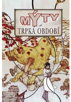 M�ty Trpk� obdob�