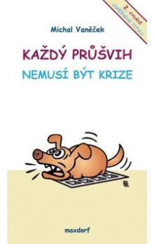 Ka�d� pr��vih nemus� b�t krize