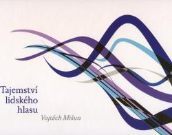 Tajemstv� lidsk�ho hlasu