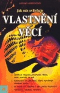 Jak n�s ovliv�uje vlastn�n� v. EUGENIKA