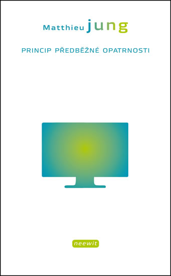 Princip p�edb�n� opatrnosti