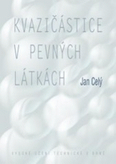 Kvazi��stice v pevn�ch l�tk�ch