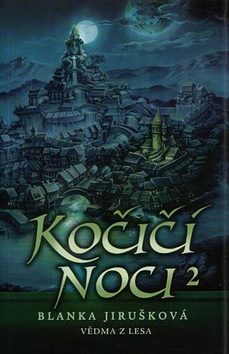 Ko�i�� noci II - V�dma z lesa