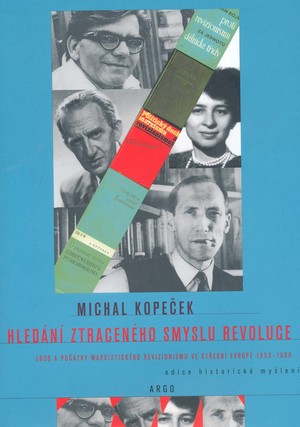Hled�n� ztracen�ho smyslu revoluce