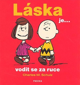 L�ska je ... vodit se za ruce PASEKA