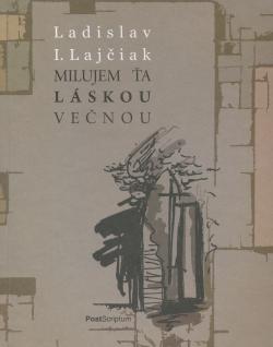 Milujem �a l�skou ve�nou