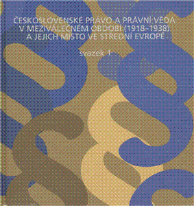 �eskoslovensk� pr�vo a pr�vn� v�da v meziv�le�n�m obdob� 1918-1938 a jejich m�sto ve st�edn� Evrop�