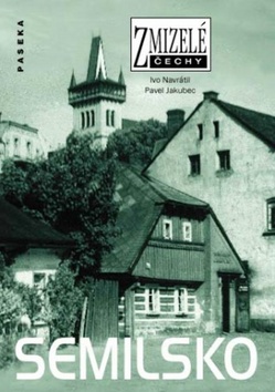 Zmizel� �echy - Semilsko