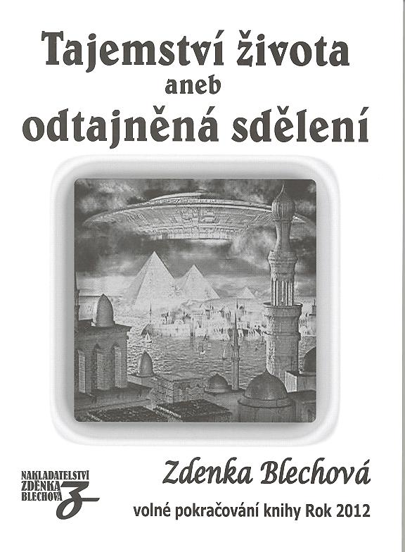 Tajemstv� �ivota BLECHOV�