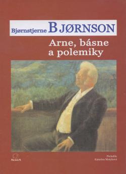 Arne, b�sne a poleminky