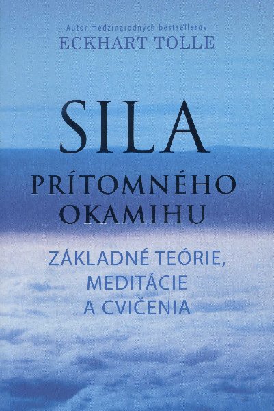 Sila pr�tomn�ho okamihu - cvicenia