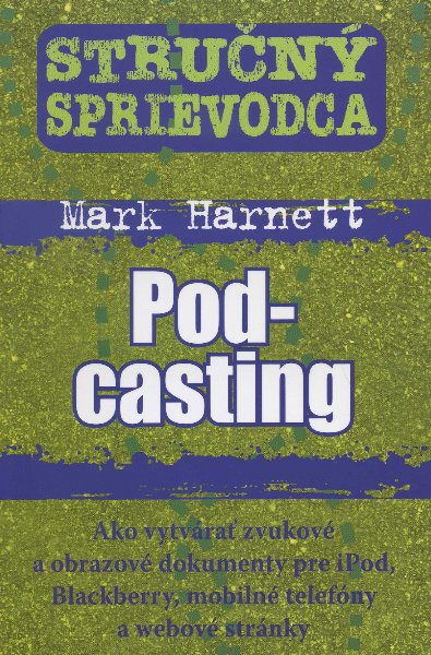 Stru�n� sprievodca Pod-casting