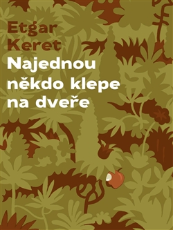 Najednou n�kdo klepe na dve�e