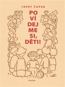 Pov�dejme si, d�ti!