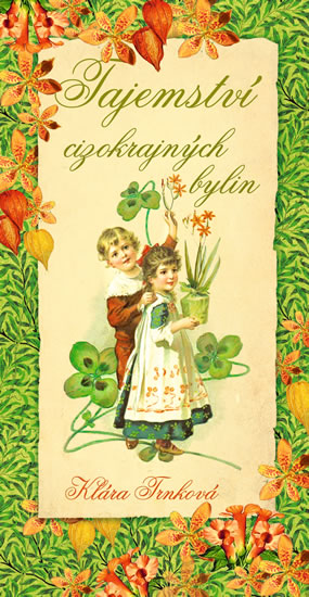 Tajemstv� cizokrajn�ch bylin