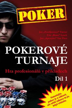 Pokerov� turnaje (1. d�l)
