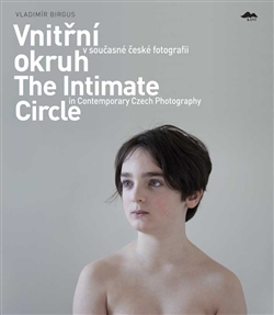 Vnit�n� okruh v sou�asn� �esk� fotografii