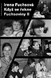 Kdy� se �ekne Fuchsoviny II