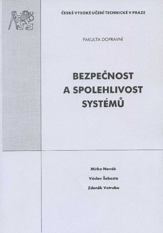 Bezpe�nost a spolehlivost syst�m�