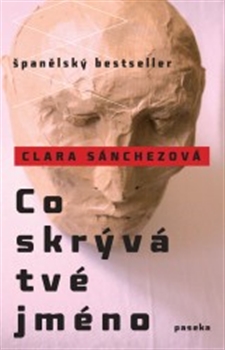 Co skr�v� tv� jm�no