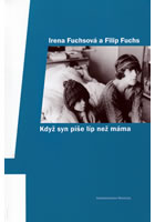 Kdy� syn p�e l�p ne� m�ma