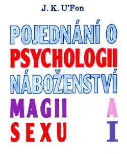 Pojedn�n� o psychologii, magii a sexu 1
