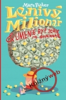 Leniv milionr & umenie by..