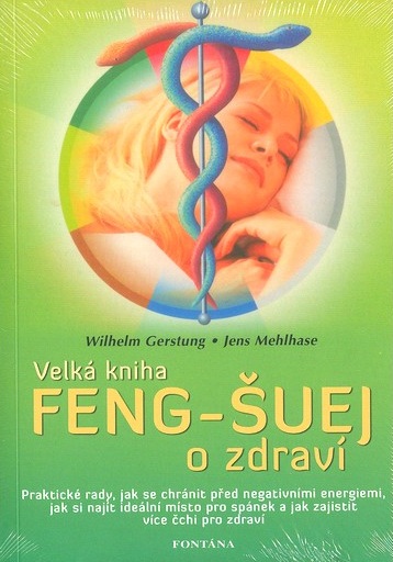 Velk� kniha Feng-�uej o zdrav�