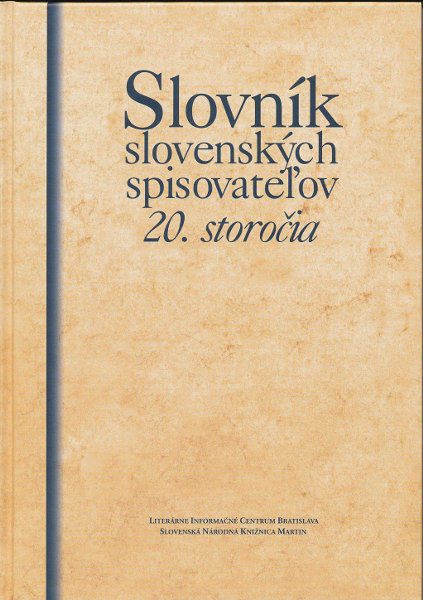Slovn�k slovensk�ch spisovate�ov 20. storo�ia