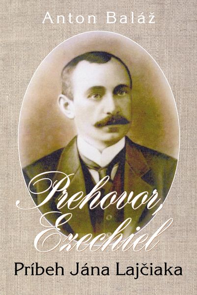 Prehovor Ezechiel - Pr�beh J�na Laj�iaka