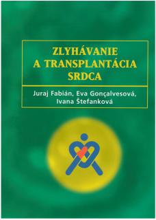 Zlyh�vanie a transplant�cia srdca
