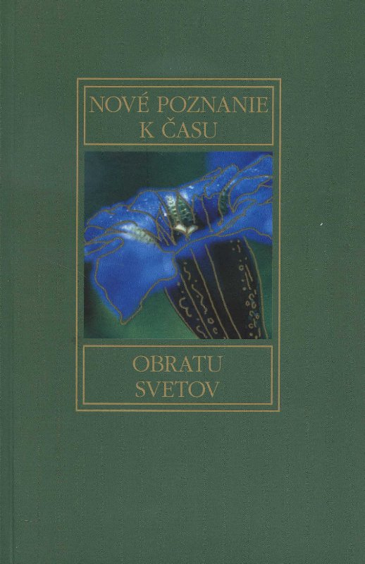 Nov� poznanie k �asu obratu svetov