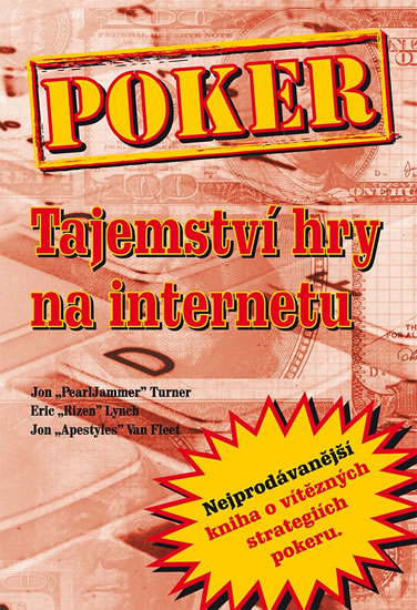 Poker � Tajemstv� hry na internetu