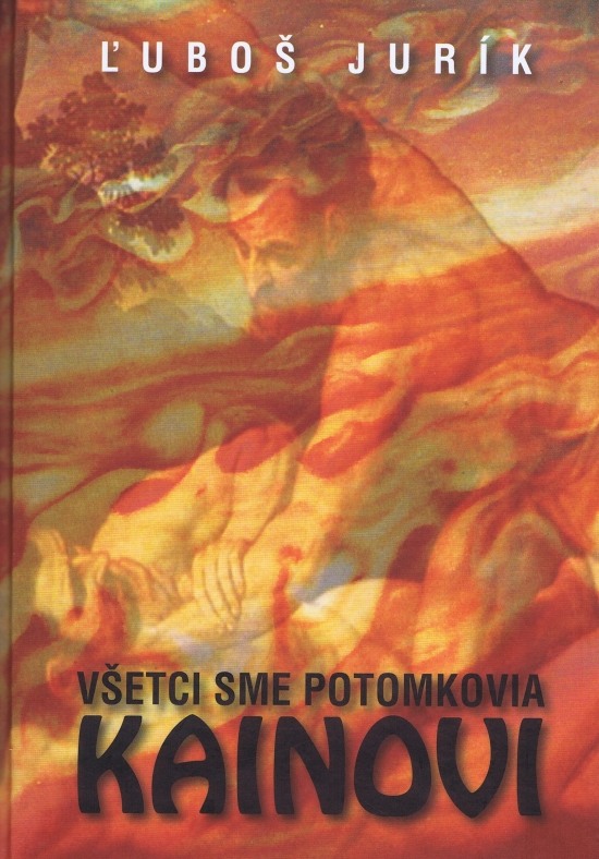 V�etci sme potomkovia Kainovi