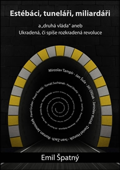 Est�b�ci, tunel��i, miliard��i...