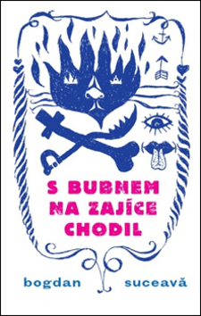 S bubnem na zaj�ce chodil