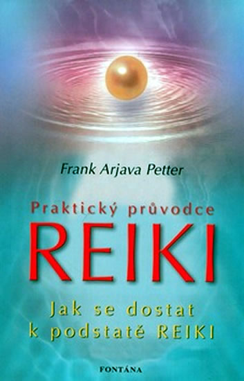 Praktick� pr�vodce Reiki