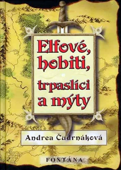 Elfov�, hobiti, trpasl�ci a m�ty