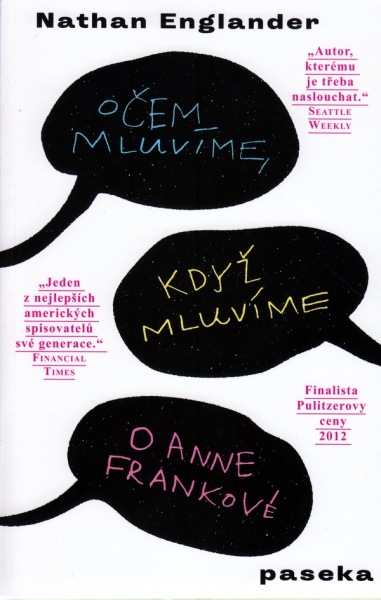 O �em mluv�me, kdy� mluv�me o Anne Frankov�