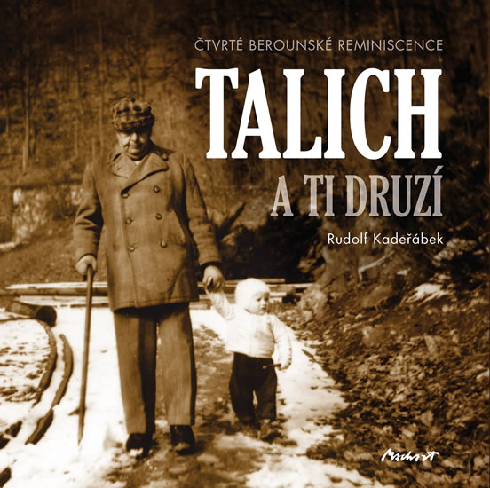 Talich a ti druz�