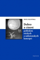 Dobro a ctnost pohledem etick�ch a n�b.