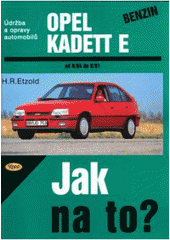Opel Kadett benz�n od 9/84 do 8/91