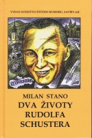 Dva �ivoty Rudolfa Schustera