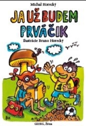 Ja u� budem prv��ik
